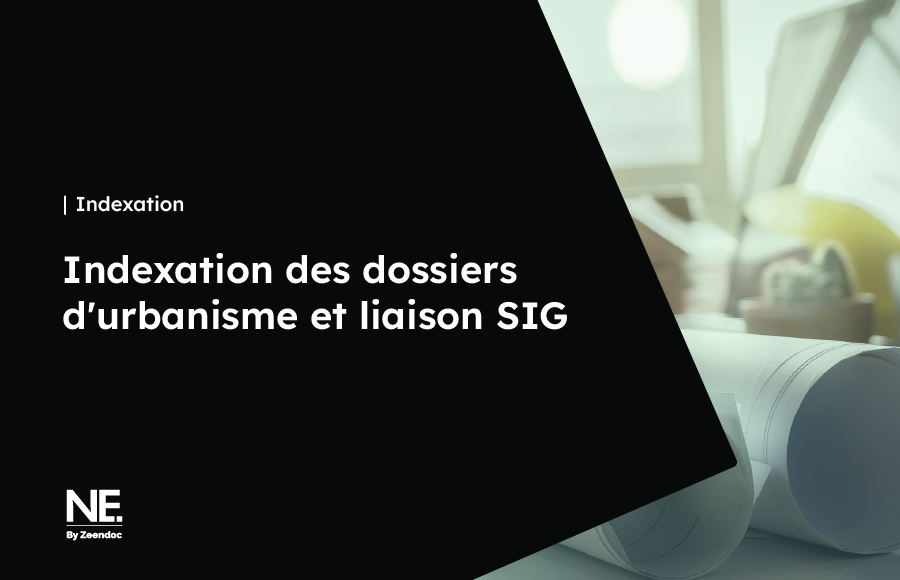 Indexation de dossiers d'urbanisme numérisés et géolocalisation par liaison avec le Système d'Information Géographique (SIG)
