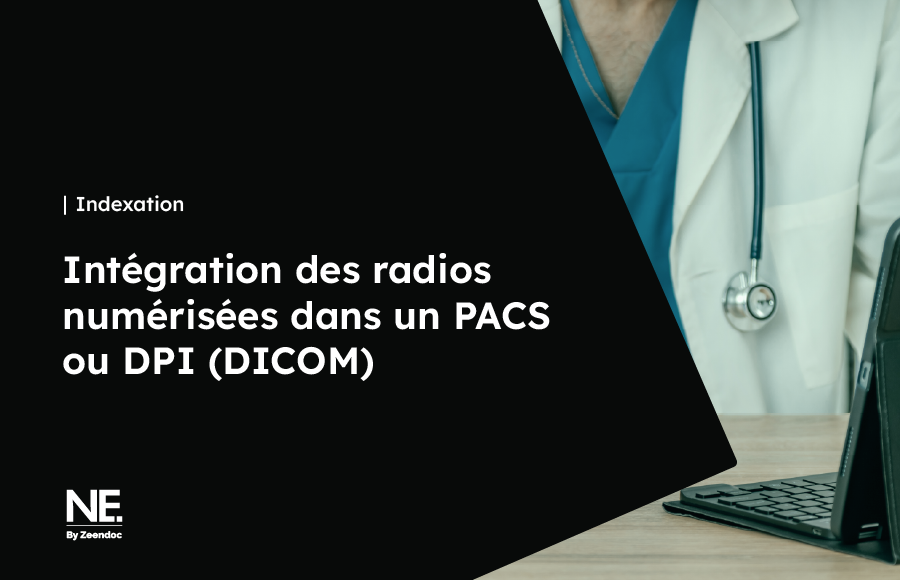 Intégration et interopérabilité de radiographies numérisées au format DICOM dans un système PACS ou DPI hospitalier